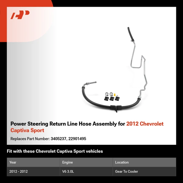 Power Steering Return Line Hose Assembly for 2012 Chevrolet Captiva Sport