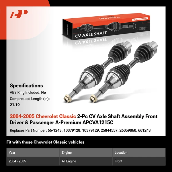 2004-2005 Chevrolet Classic 2-Pc CV Axle Shaft Assembly Front Driver & Passenger A-Premium APCVA1215C