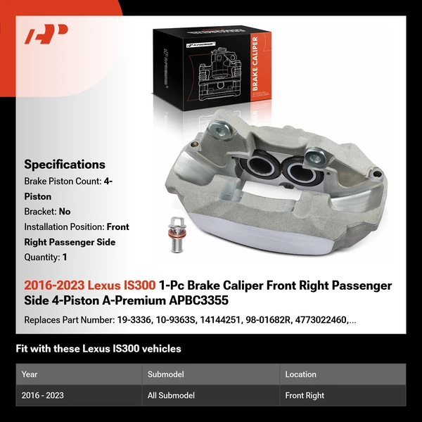 2016-2023 Lexus IS300 1-Pc Brake Caliper Front Right Passenger Side 4-Piston A-Premium APBC3355
