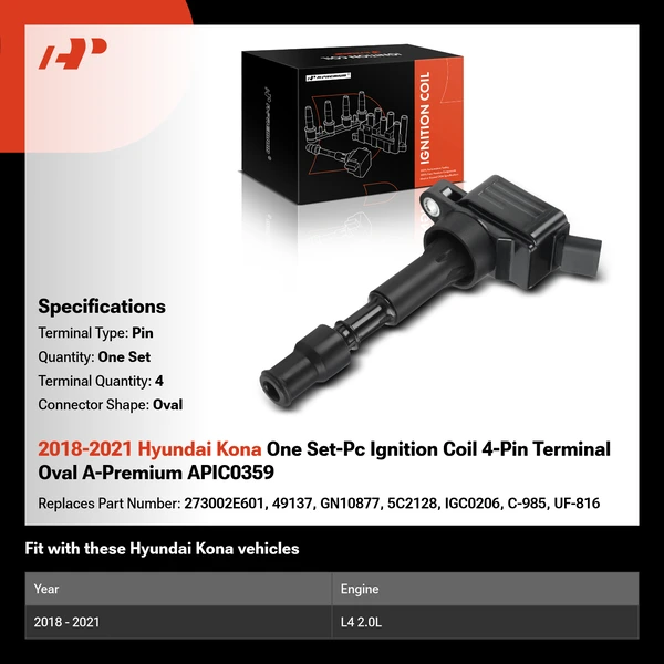 2018-2021 Hyundai Kona One Set-Pc Ignition Coil 4-Pin Terminal Oval A-Premium APIC0359