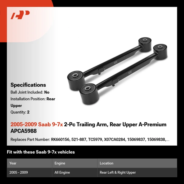 2005-2009 Saab 9-7x 2-Pc Trailing Arm, Rear Upper A-Premium APCA5988