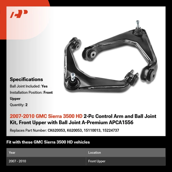 2007-2010 GMC Sierra 3500 HD 2-Pc Control Arm and Ball Joint Kit, Front Upper with Ball Joint A-Premium APCA1556