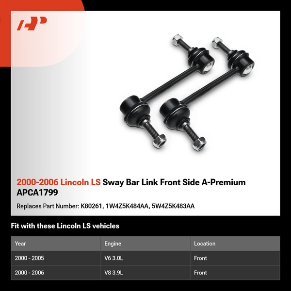 2000-2006 Lincoln LS Sway Bar Link Front Side A-Premium APCA1799
