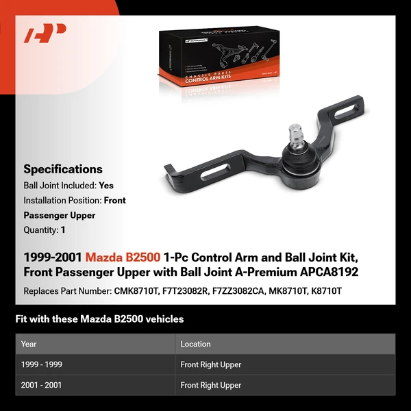 1999-2001 Mazda B2500 1-Pc Control Arm and Ball Joint Kit, Front Passenger Upper with Ball Joint A-Premium APCA8192