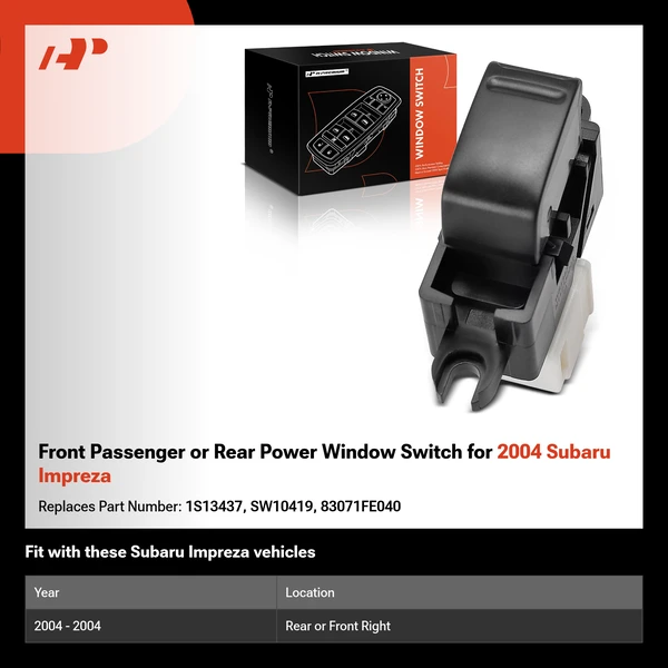 Front Passenger or Rear Power Window Switch for 2004 Subaru Impreza
