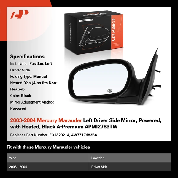 2003-2004 Mercury Marauder Left Driver Side Mirror, Powered, with Heated, Black A-Premium APMI2783TW