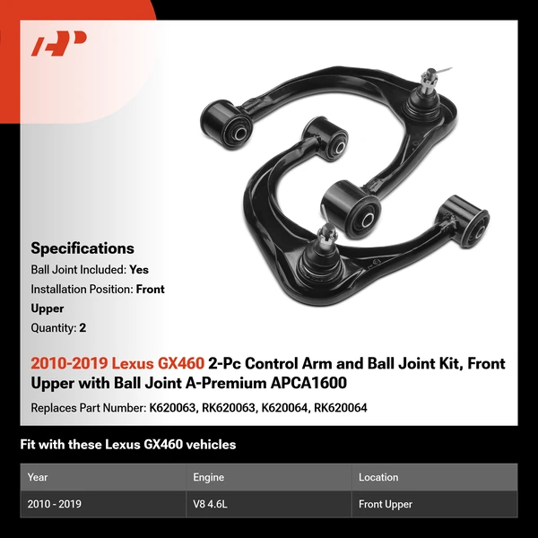2010-2019 Lexus GX460 2-Pc Control Arm and Ball Joint Kit, Front Upper with Ball Joint A-Premium APCA1600
