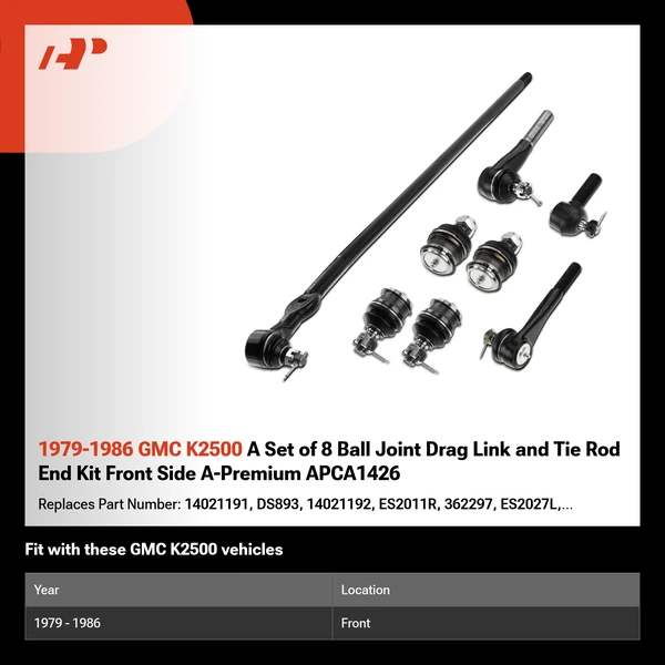 1979-1986 GMC K2500 A Set of 8 Ball Joint Drag Link and Tie Rod End Kit Front Side A-Premium APCA1426