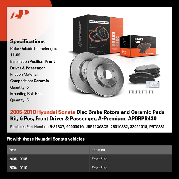 2005-2010 Hyundai Sonata Disc Brake Rotors and Ceramic Pads Kit, 6 Pcs, Front Driver & Passenger, A-Premium, APBRPR430