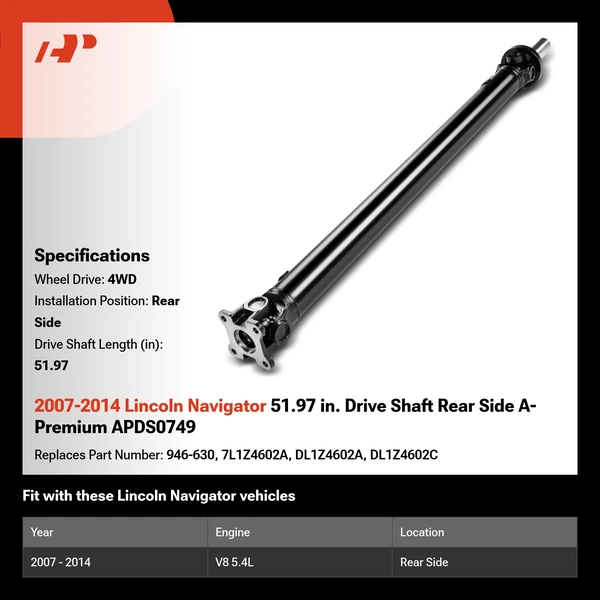 2007-2014 Lincoln Navigator 51.97 in. Drive Shaft Rear Side A-Premium APDS0749