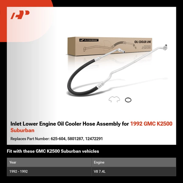 Inlet Lower Engine Oil Cooler Hose Assembly for 1992 GMC K2500 Suburban