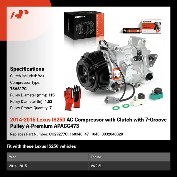 2014-2015 Lexus IS250 AC Compressor with Clutch with 7-Groove Pulley A-Premium APACC473