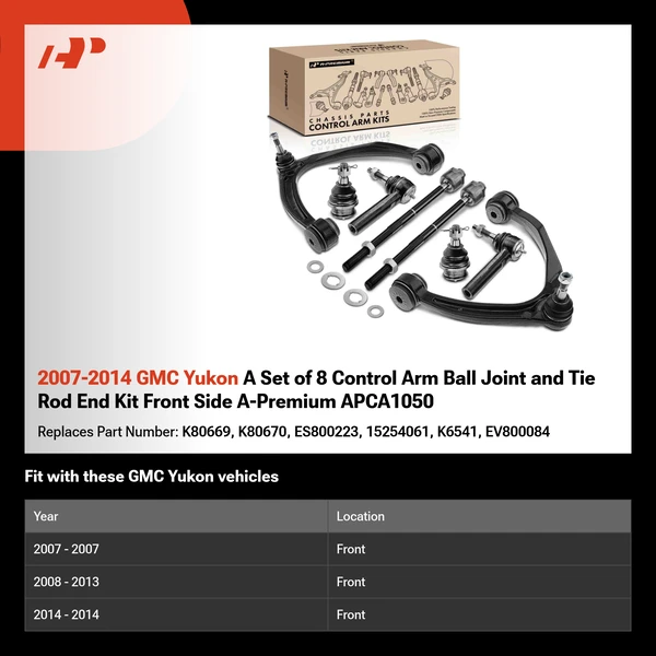 2007-2014 GMC Yukon A Set of 8 Control Arm Ball Joint and Tie Rod End Kit Front Side A-Premium APCA1050
