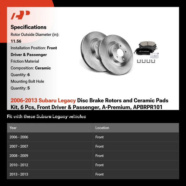 2006-2013 Subaru Legacy Disc Brake Rotors and Ceramic Pads Kit, 6 Pcs, Front Driver & Passenger, A-Premium, APBRPR101