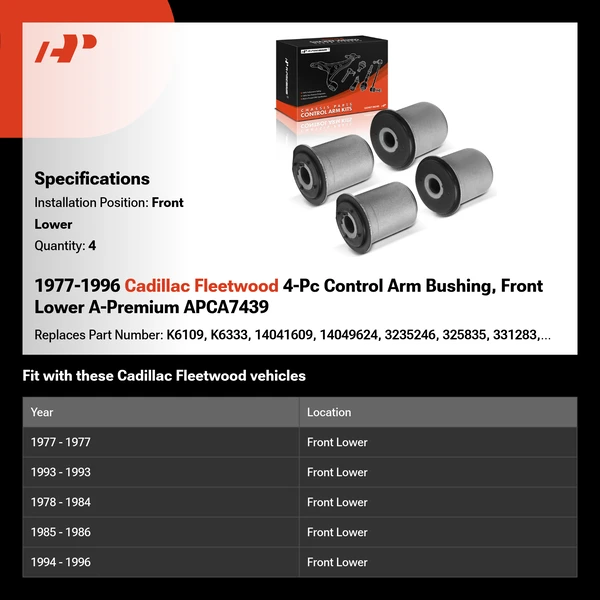 1977-1996 Cadillac Fleetwood 4-Pc Control Arm Bushing, Front Lower A-Premium APCA7439