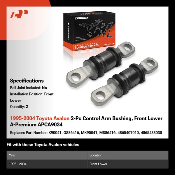 1995-2004 Toyota Avalon 2-Pc Control Arm Bushing, Front Lower A-Premium APCA9034