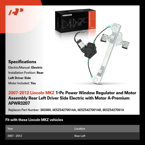 2007-2012 Lincoln MKZ 1-Pc Power Window Regulator and Motor Assembly Rear Left Driver Side Electric with Motor A-Premium APWR3207