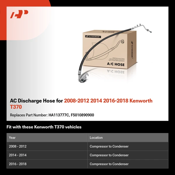 AC Discharge Hose for 2008-2012 2014 2016-2018 Kenworth T370