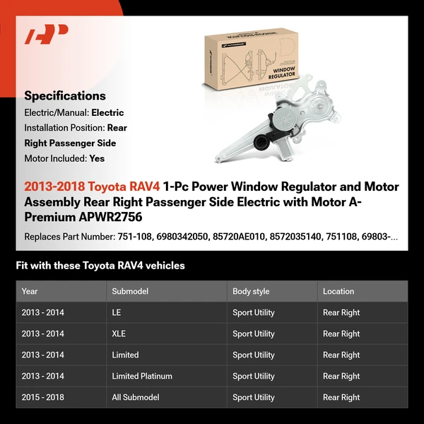 2013-2018 Toyota RAV4 1-Pc Power Window Regulator and Motor Assembly Rear Right Passenger Side Electric with Motor A-Premium APWR2756