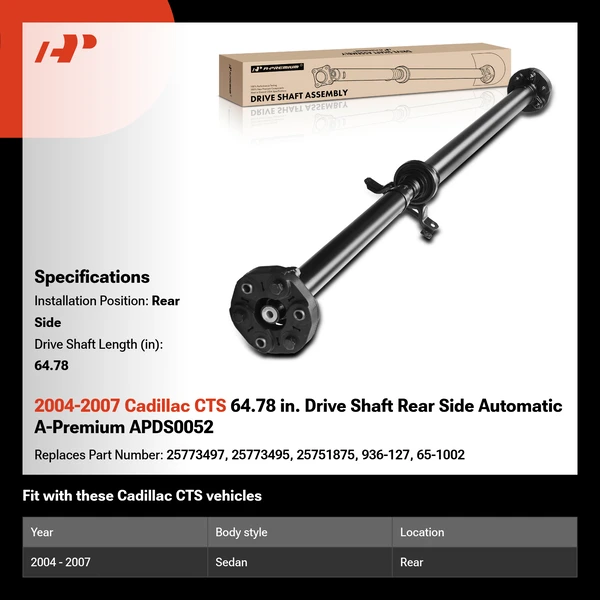 2004-2007 Cadillac CTS 64.78 in. Drive Shaft Rear Side Automatic A-Premium APDS0052