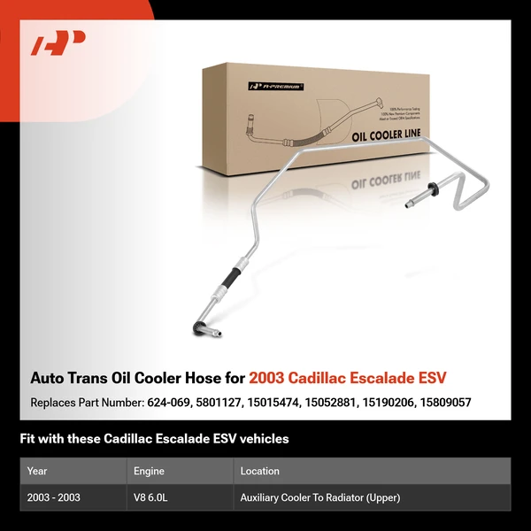 Auto Trans Oil Cooler Hose for 2003 Cadillac Escalade ESV