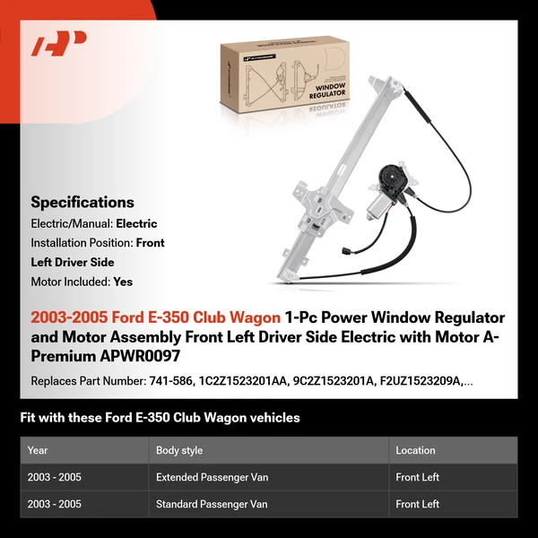 2003-2005 Ford E-350 Club Wagon 1-Pc Power Window Regulator and Motor Assembly Front Left Driver Side Electric with Motor A-Premium APWR0097