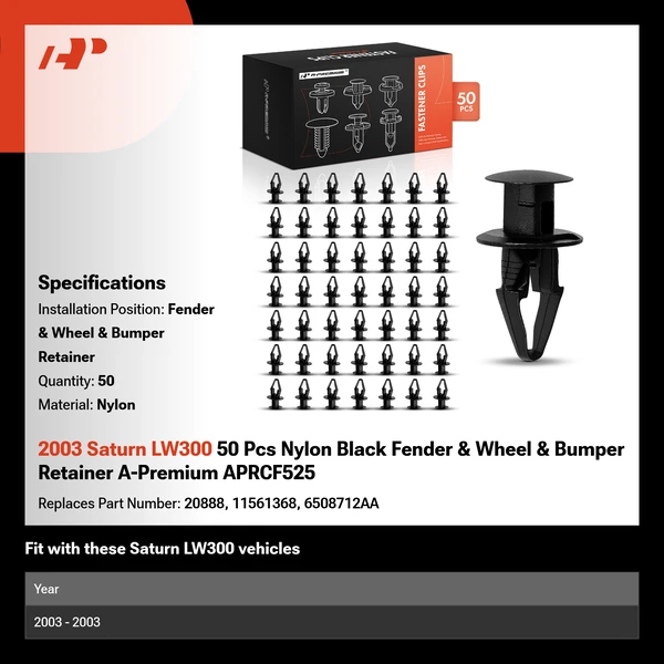 2003 Saturn LW300 50 Pcs Nylon Black Fender & Wheel & Bumper Retainer A-Premium APRCF525