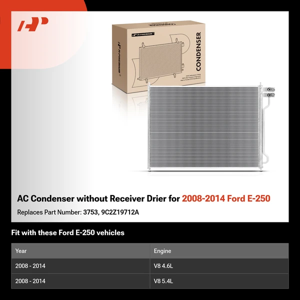 AC Condenser without Receiver Drier for 2008-2014 Ford E-250