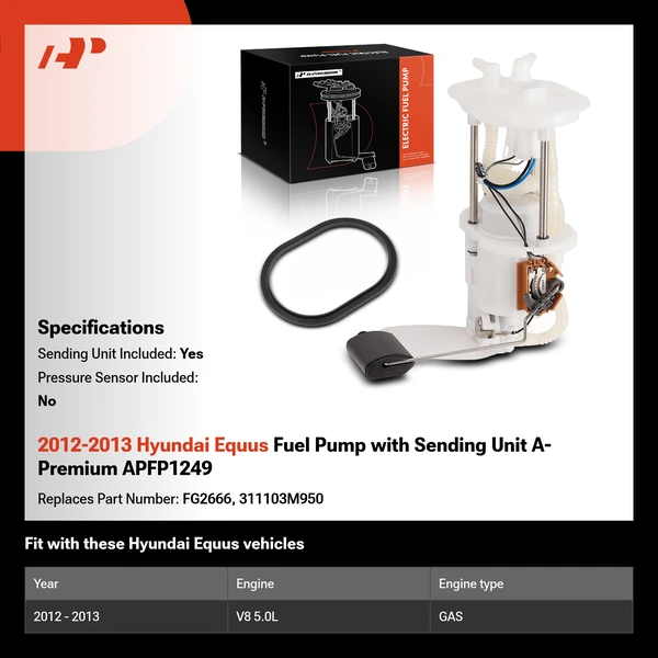 2012-2013 Hyundai Equus Fuel Pump with Sending Unit A-Premium APFP1249